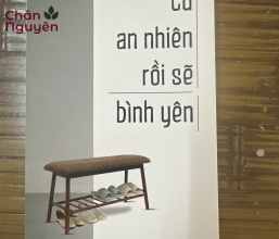 Sách Cứ An Nhiên Rồi Sẽ Bình Yên 